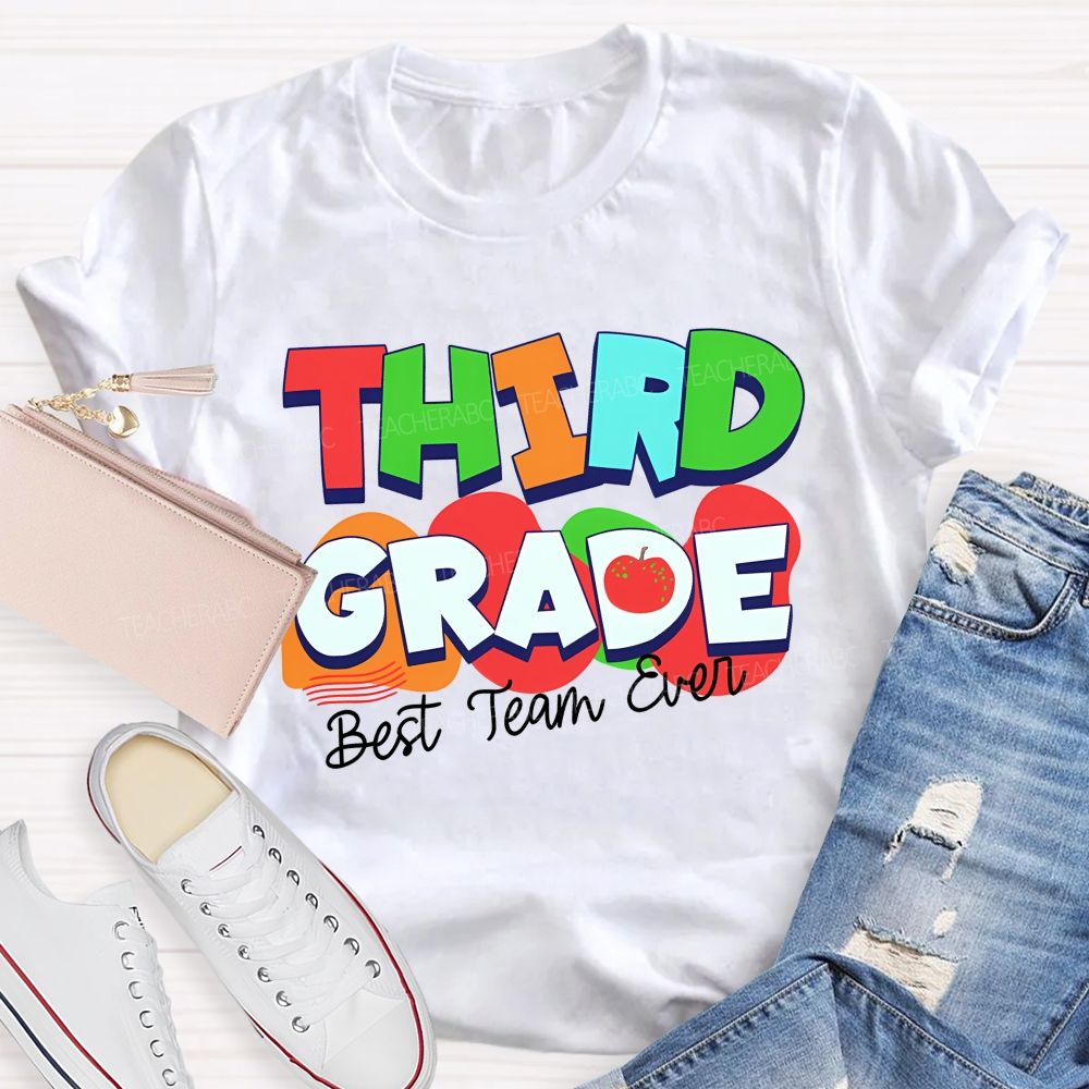 Personalized Grade Best Team Ever Colorful Letters Apple Teacher T-Shirt