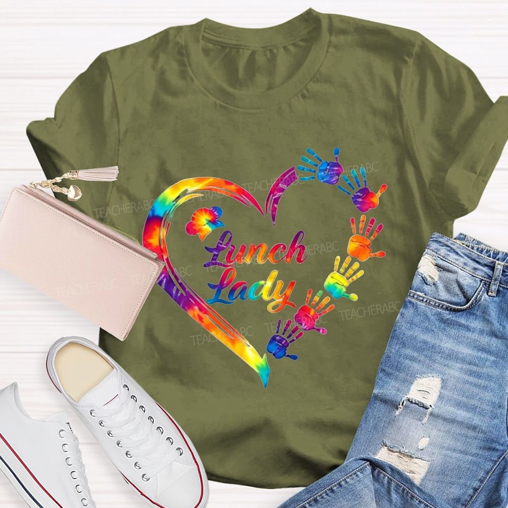 Tie Dye Rainbow Handprint Heart Lunch Lady T-shirt