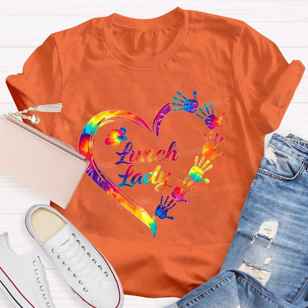 Tie Dye Rainbow Handprint Heart Lunch Lady T-shirt