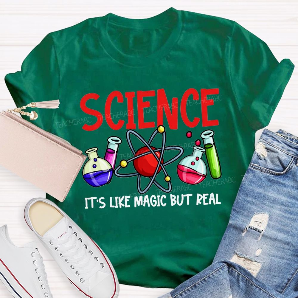 Science It'S Like Magic But Real Atom Beaker Test Tube Teacher T-shirt