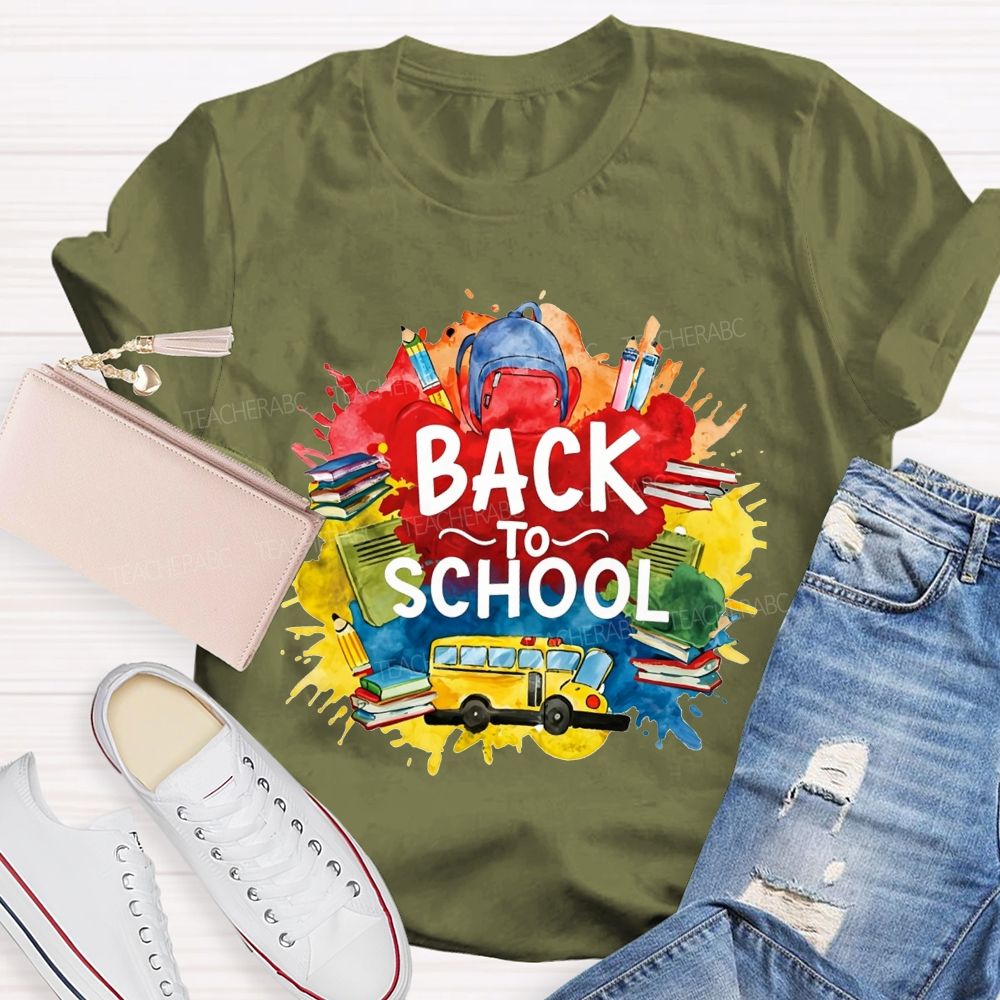 Watercolor Splash Back To School And School Bus Teacher T-shirt