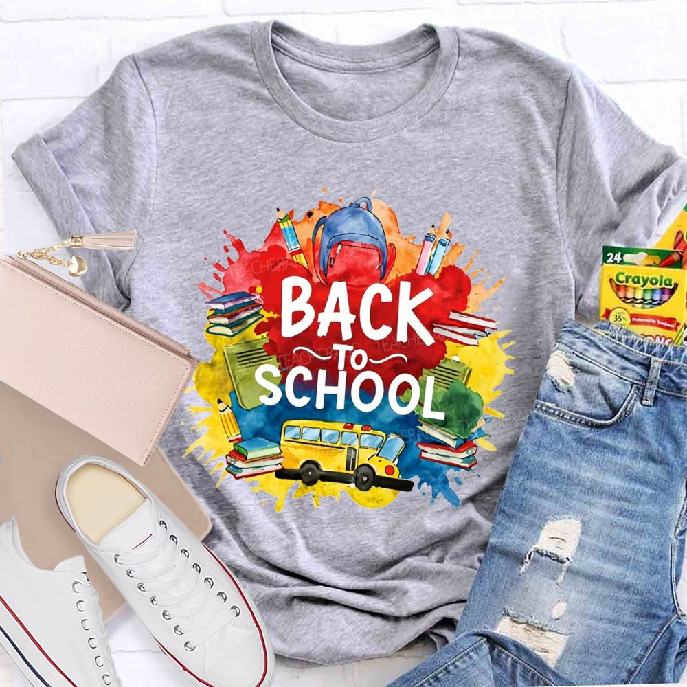 Watercolor Splash Back To School And School Bus Teacher T-shirt