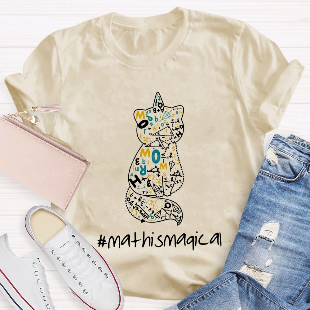 Math Is Magical Math Magic Lives Inside This Cat Teacher T-shirt