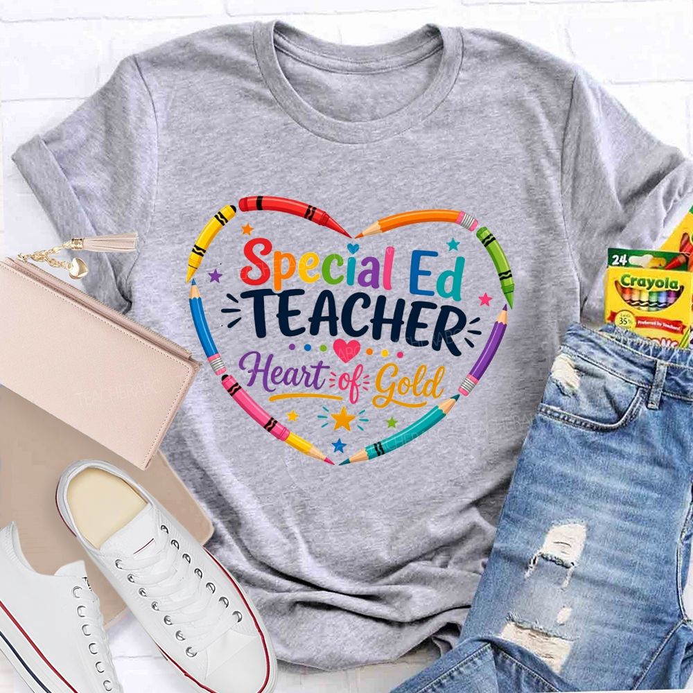 Special Ed Teacher Heart Of Gold Teacher T-shirt
