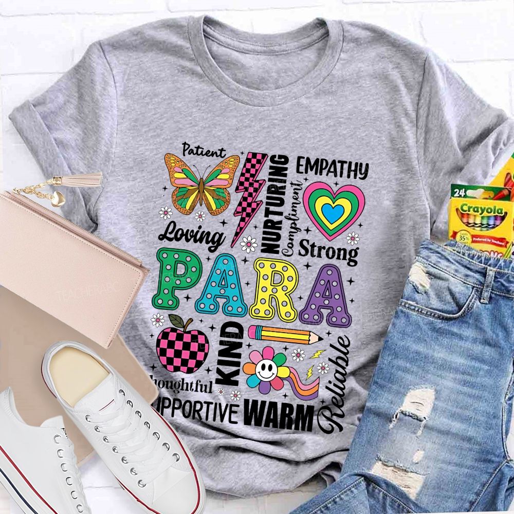 Patient Empathy Loving Strong Para Colorful Heart Teacher T-Shirt