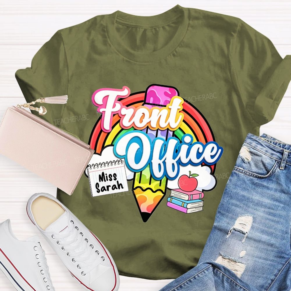 Personalized Name Rainbow Front Office Life T-shirt