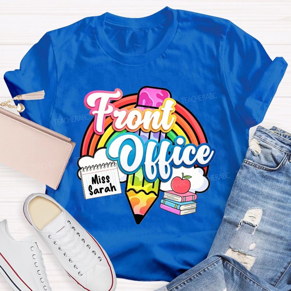 Personalized Name Rainbow Front Office Life T-shirt