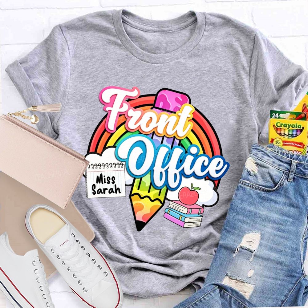 Personalized Name Rainbow Front Office Life T-shirt