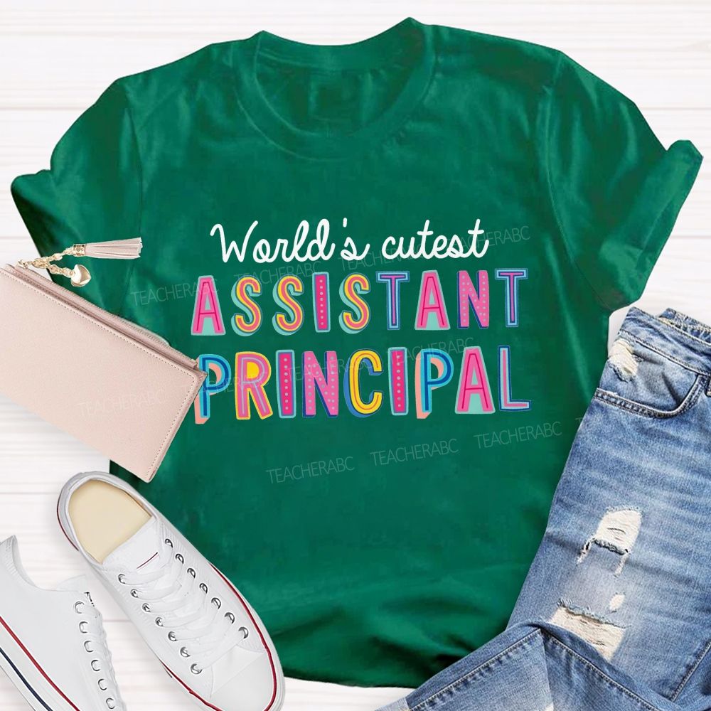 World'S Cutest Assistant Principal Teacher T-shirt