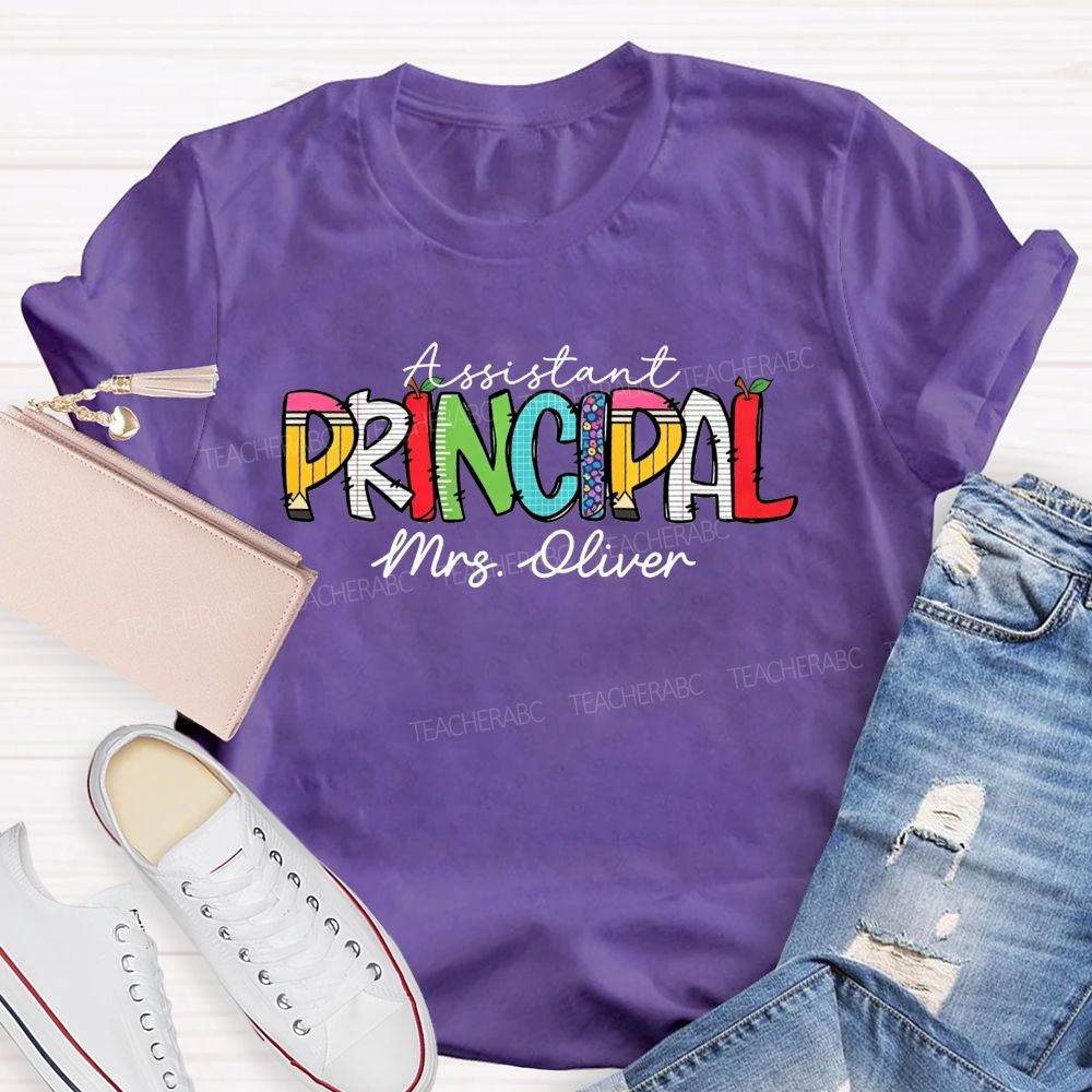 Personalized Name Assistant Principal Colored Text Teacher T-shirt