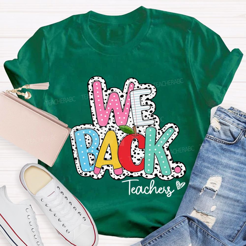 We Back Teachers Polka-Dot And Striped Print Teacher T-Shirt
