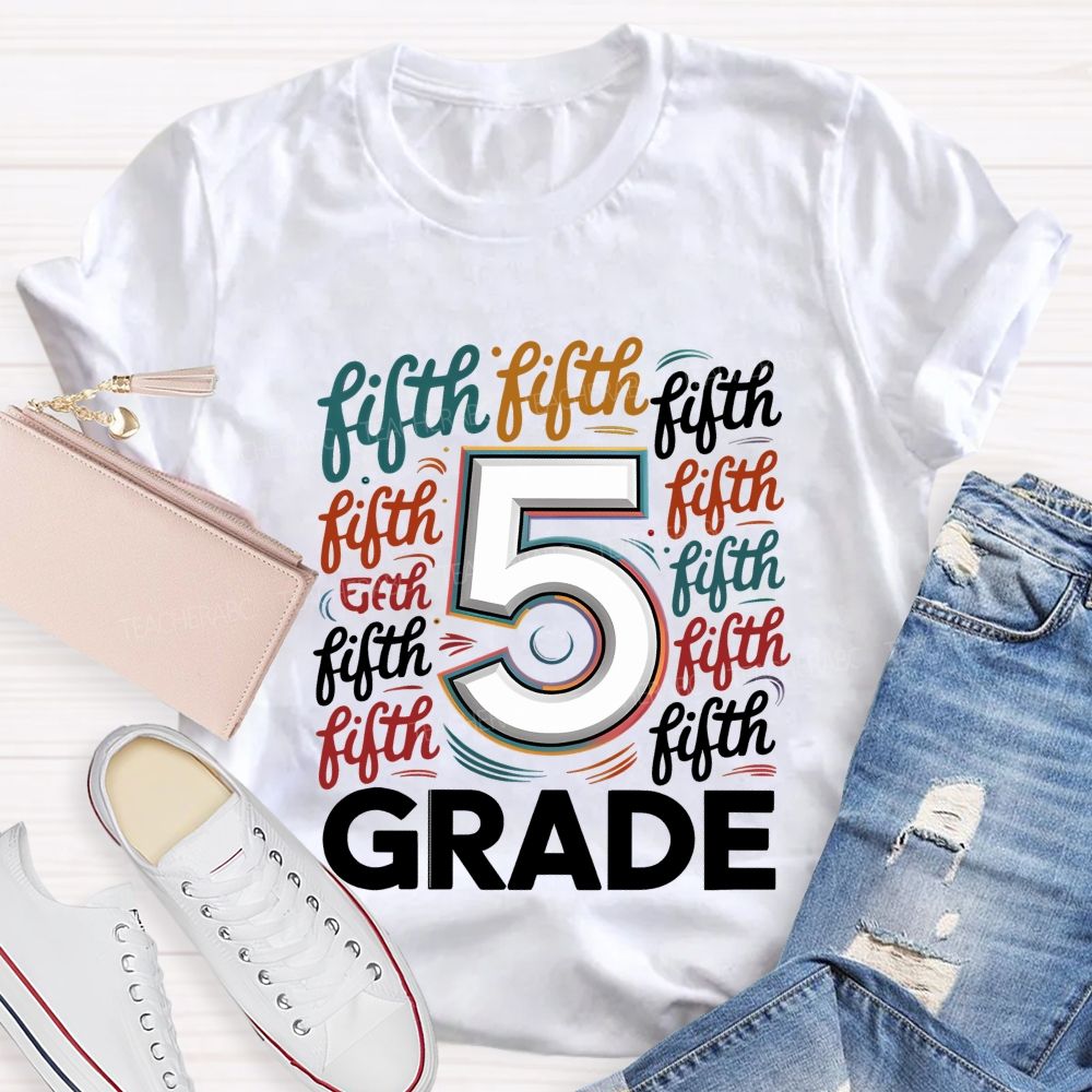 Personalized Grade Colorful Letters Different Fonts Teacher T-Shirt