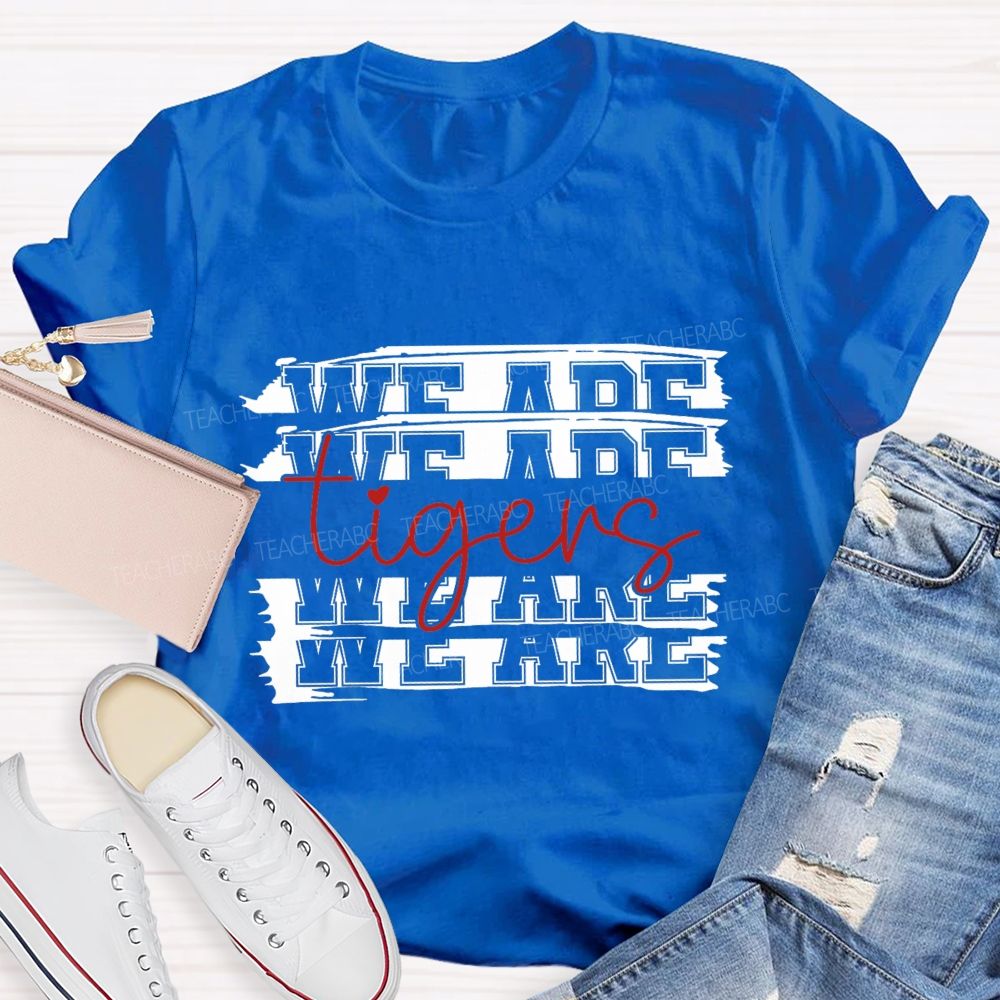 Personalized Mascot We Are Tigers Teacher T-Shirt