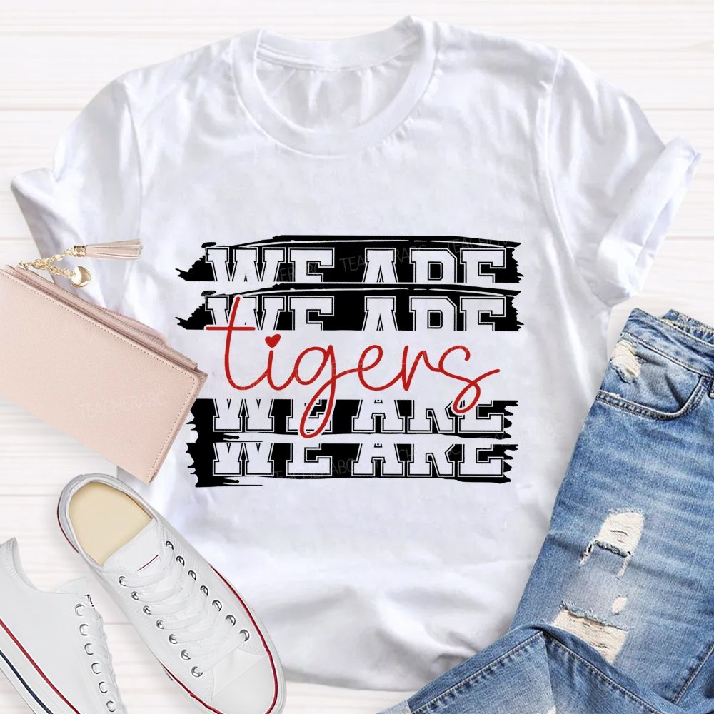 Personalized Mascot We Are Tigers Teacher T-Shirt