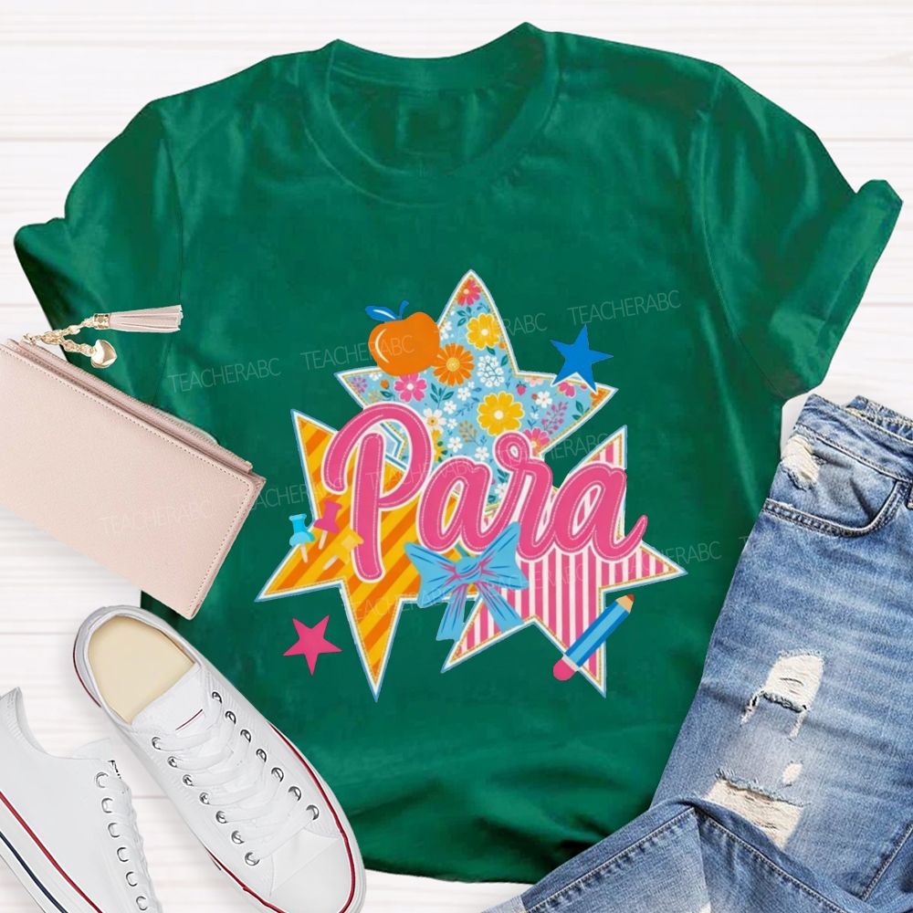 Para Patchwork Star Para Paraprofessional Graphic Teacher T-shirt