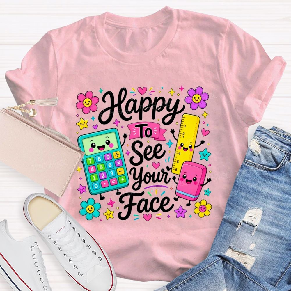 Floral Star Happy To See Your Face Educator Teacher T-shirt
