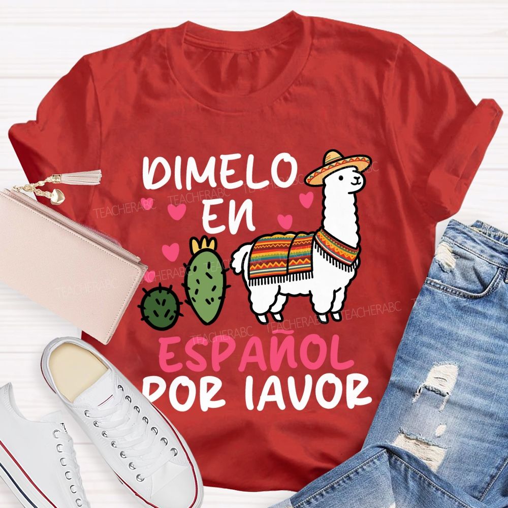 Dimelo En Espanol Por Favor Pink Heart Teacher T-shirt