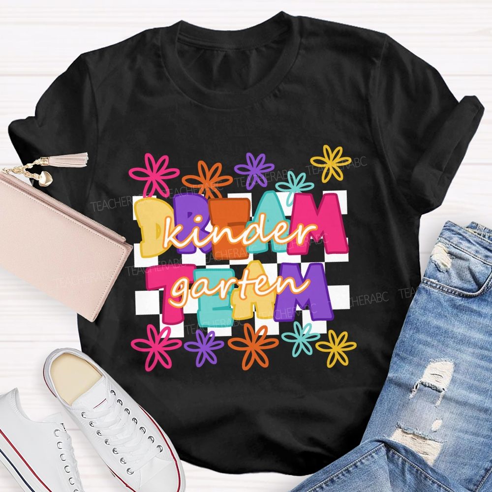 Personalized Grade Dream Team Colorful Flowers Letters Checkerboard Teacher T-shirt