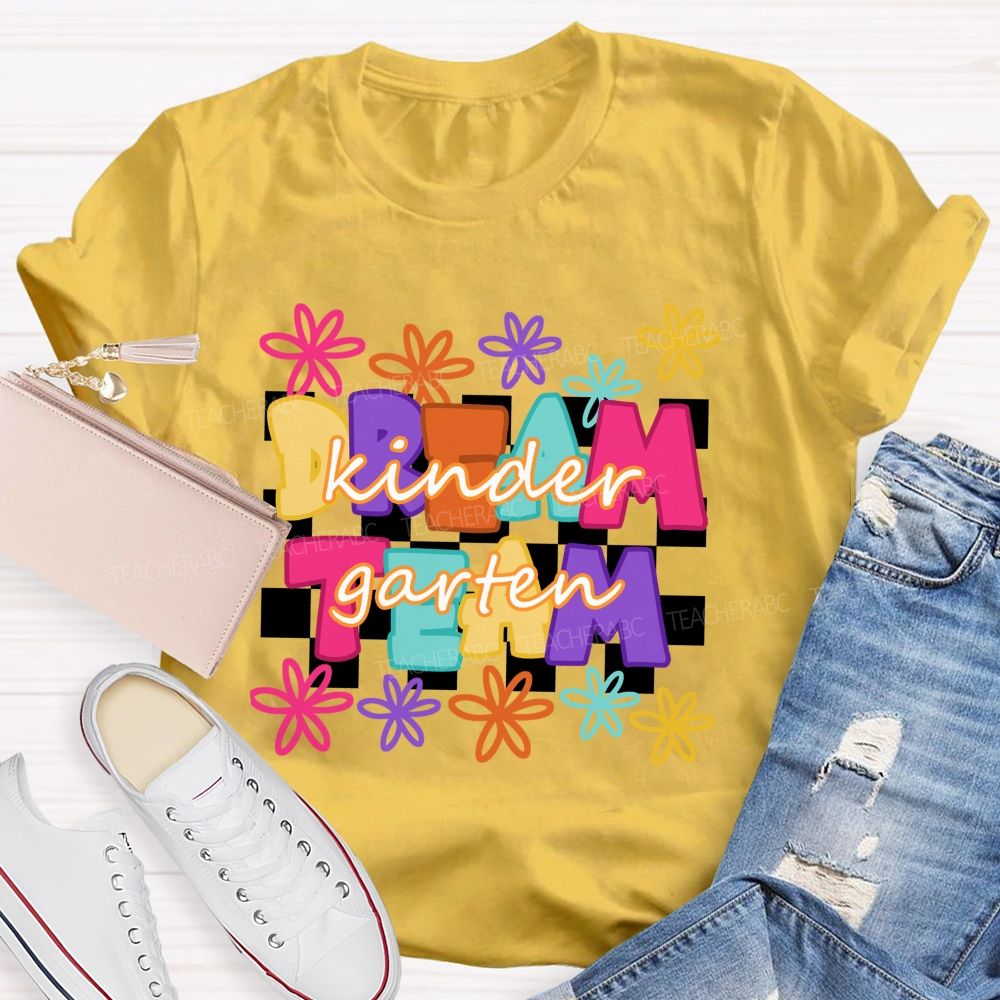 Personalized Grade Dream Team Colorful Flowers Letters Checkerboard Teacher T-shirt