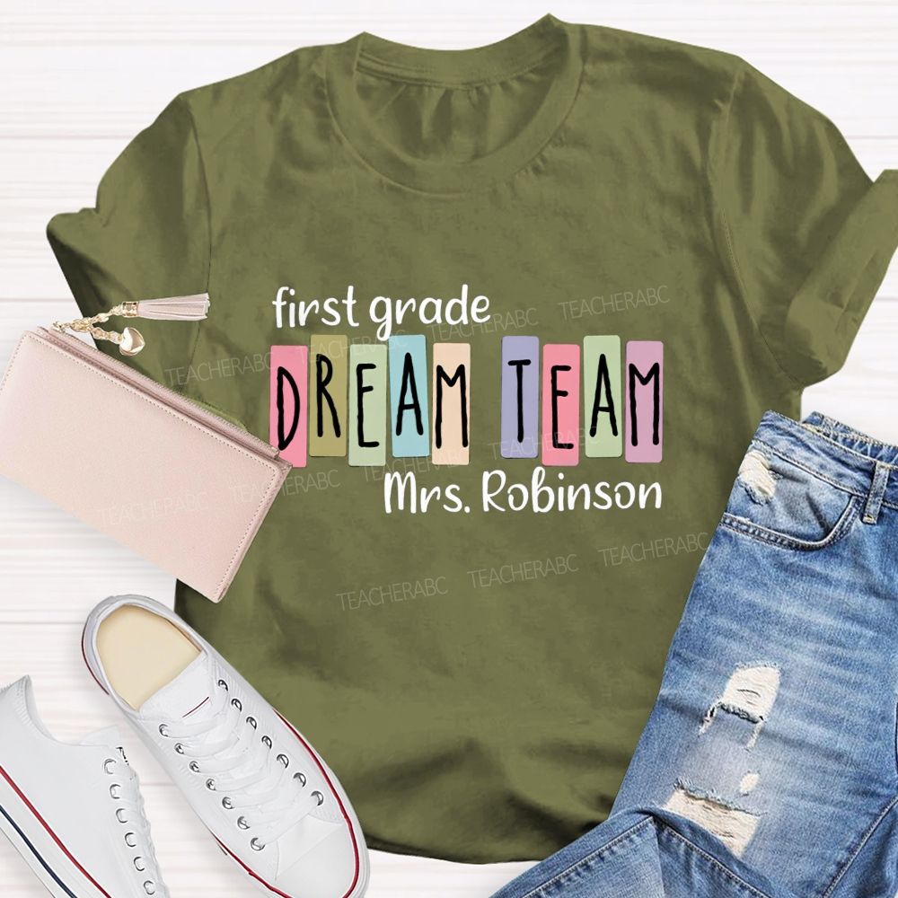 Personalized Grade And Name Dream Team Colorful Letter Back To School Teacher T-Shirt