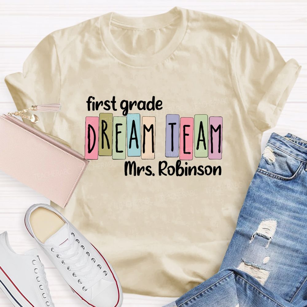 Personalized Grade And Name Dream Team Colorful Letter Back To School Teacher T-Shirt