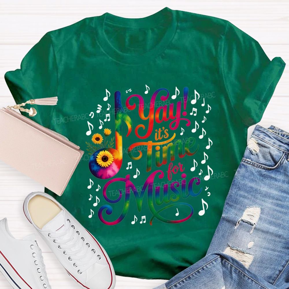 Yay It'S Time For Music Tie‑Dye Sunflower Music Note Teacher T-shirt