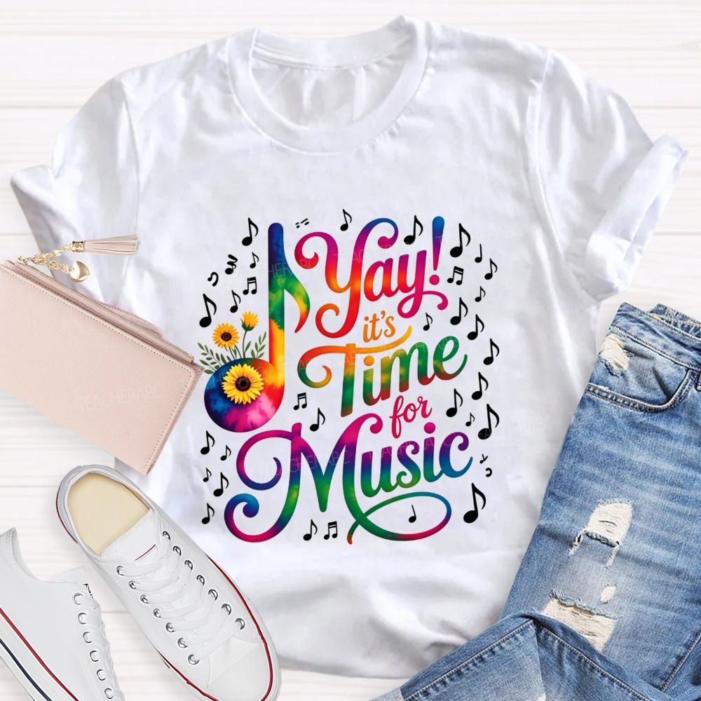Yay It'S Time For Music Tie‑Dye Sunflower Music Note Teacher T-shirt