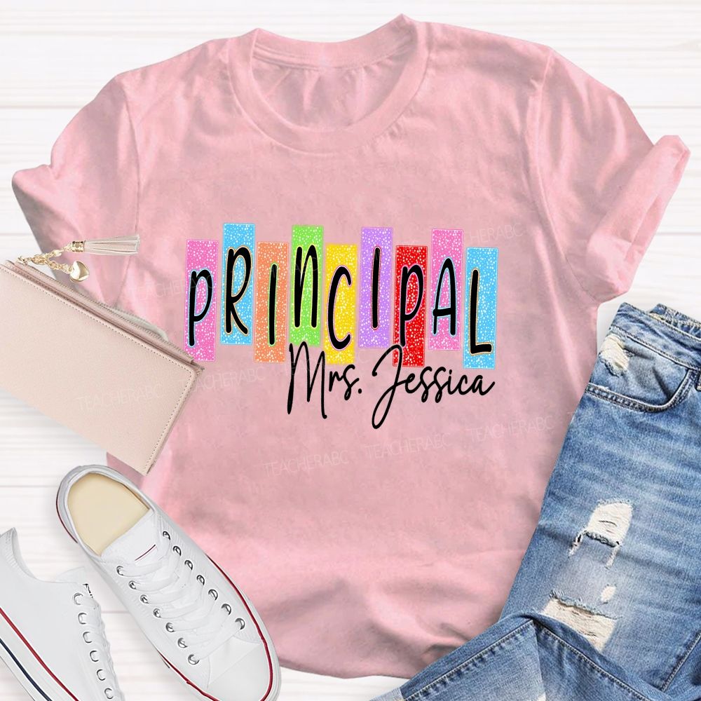 Personalized Name School Principal Teacher T-Shirt