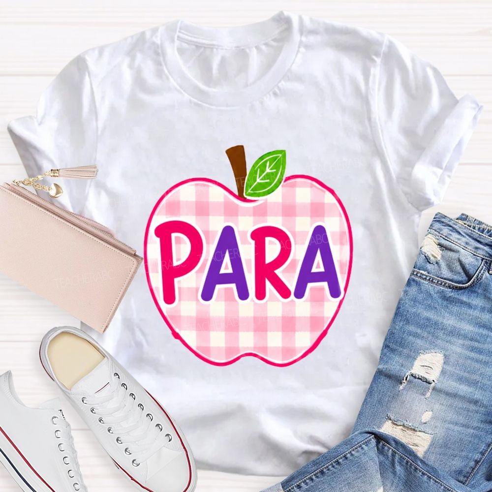 Para Make It Possible Pink Apple Back To School Teacher T-Shirt