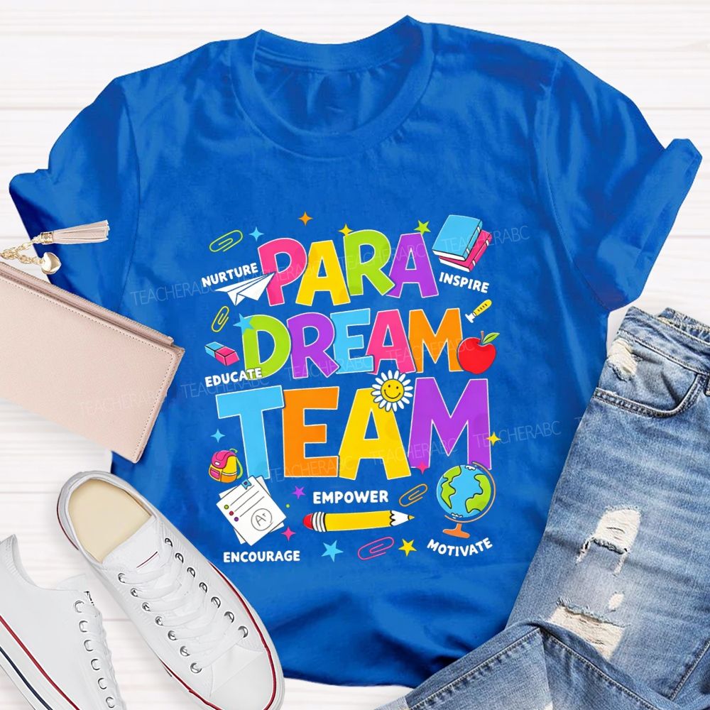 Para Dream Team Colorful Bubble Letter School Supplies Teacher T-shirt