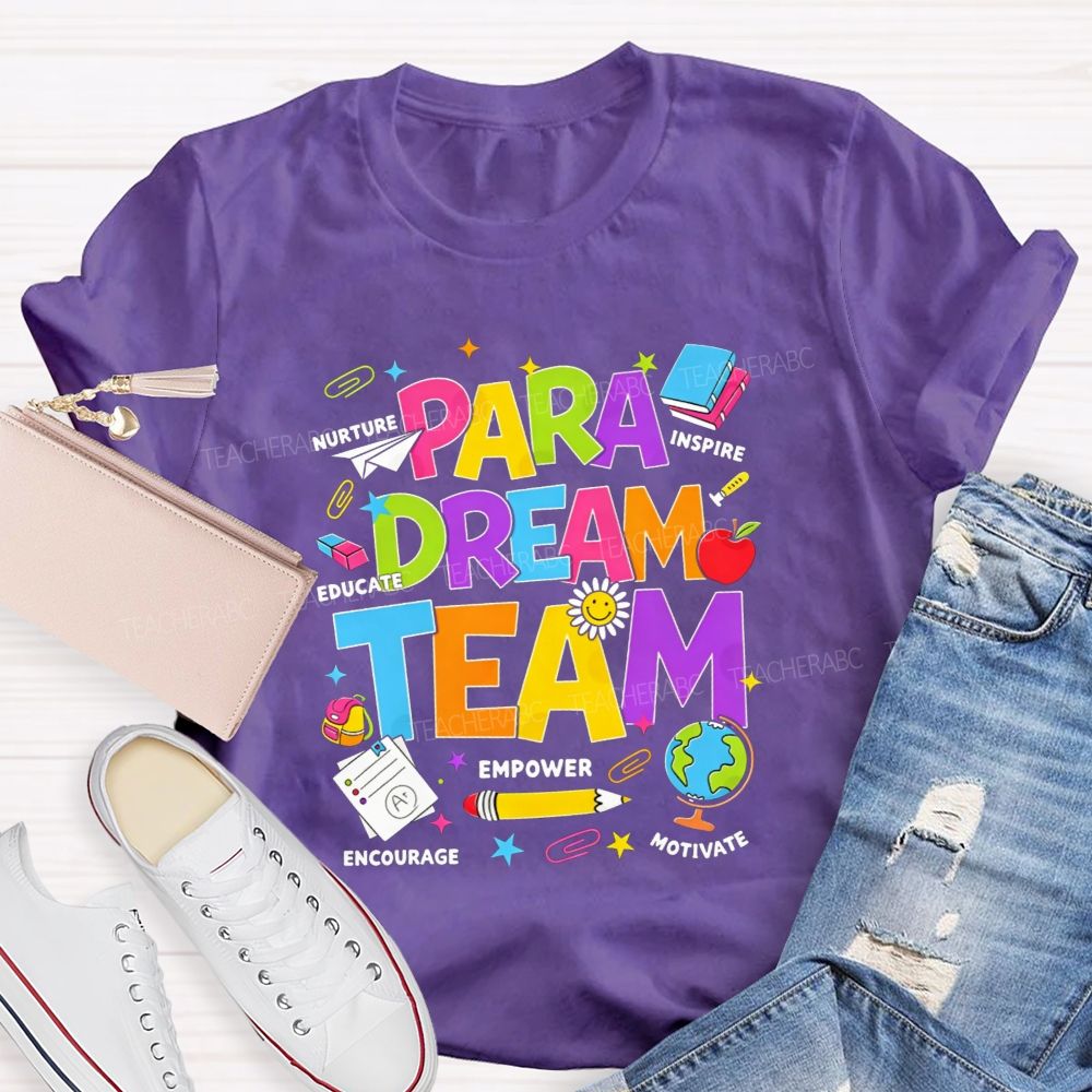 Para Dream Team Colorful Bubble Letter School Supplies Teacher T-shirt
