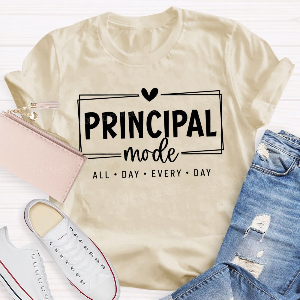 Principal Mode All Day Every Day T-shirt