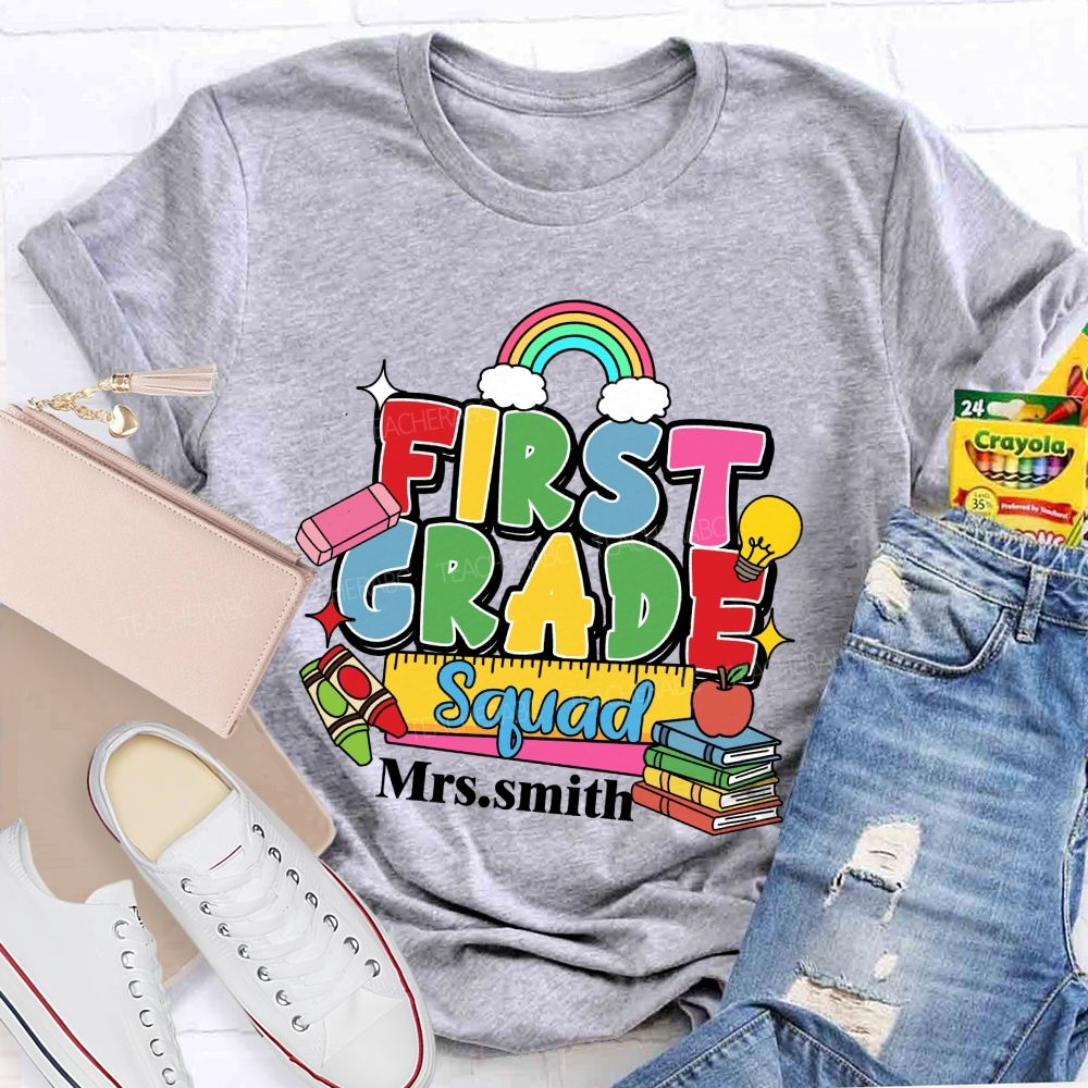 Personalized Grade And Name First Grade Squad Rainbow Teacher T-Shirt