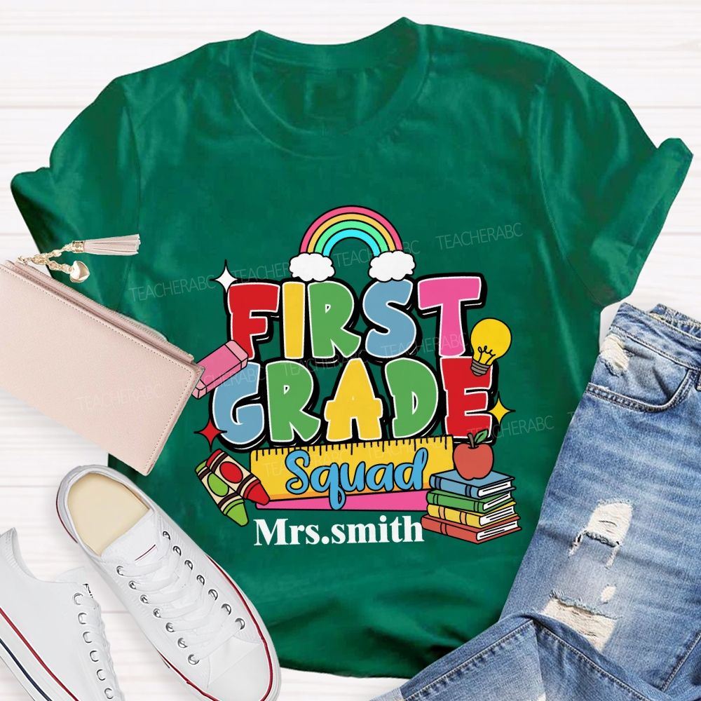 Personalized Grade And Name First Grade Squad Rainbow Teacher T-Shirt