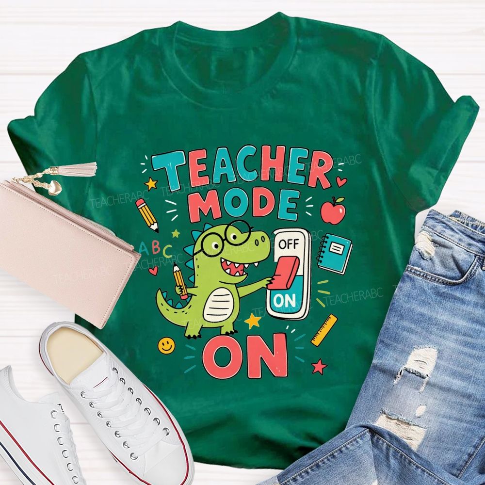 Teacher Mode On Cute Green Dinosaur Glasses Teacher T-shirt