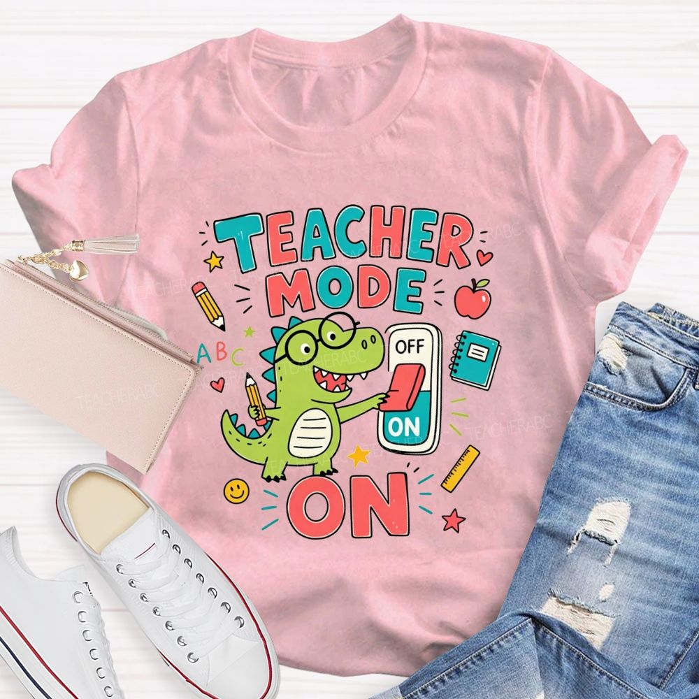 Teacher Mode On Cute Green Dinosaur Glasses Teacher T-shirt