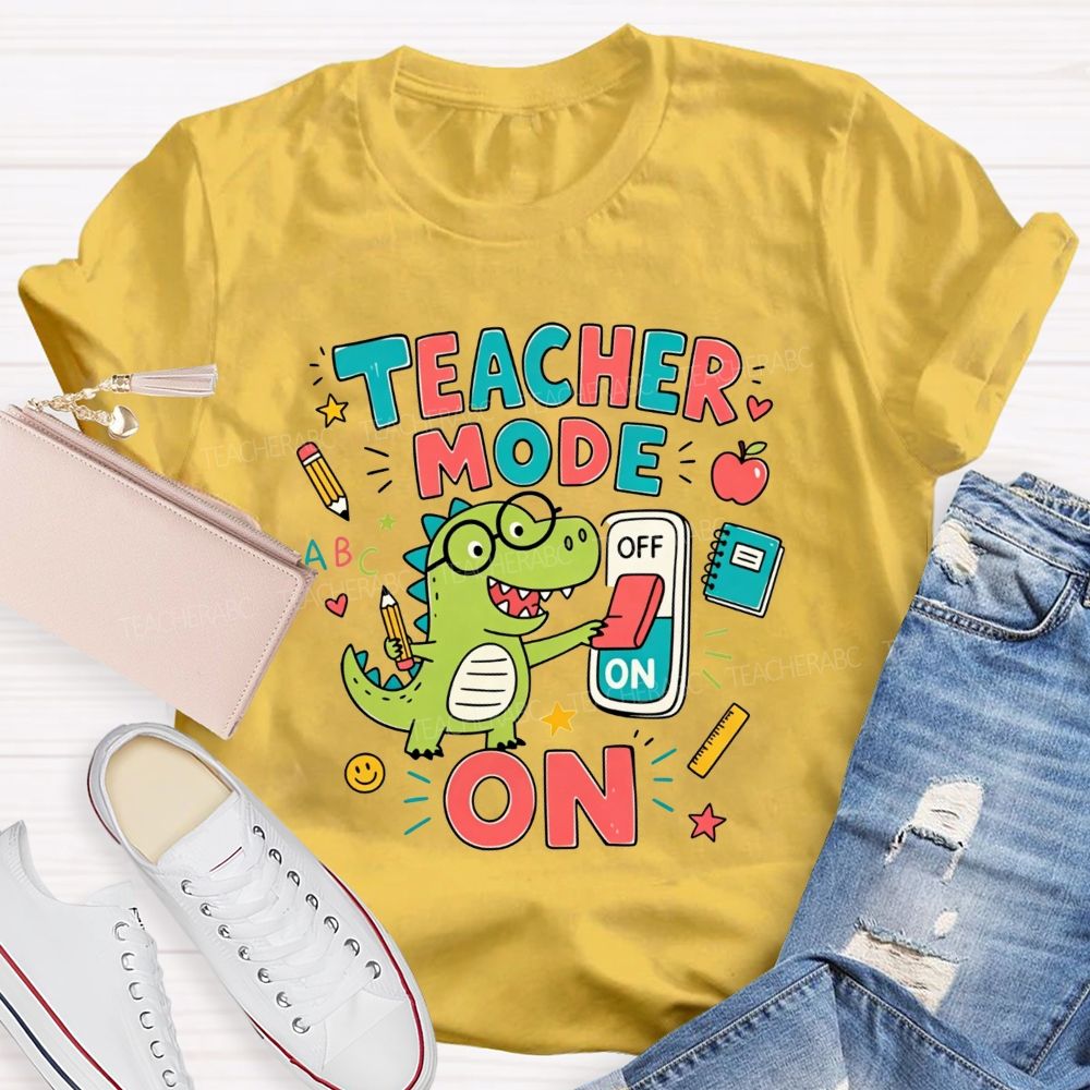Teacher Mode On Cute Green Dinosaur Glasses Teacher T-shirt