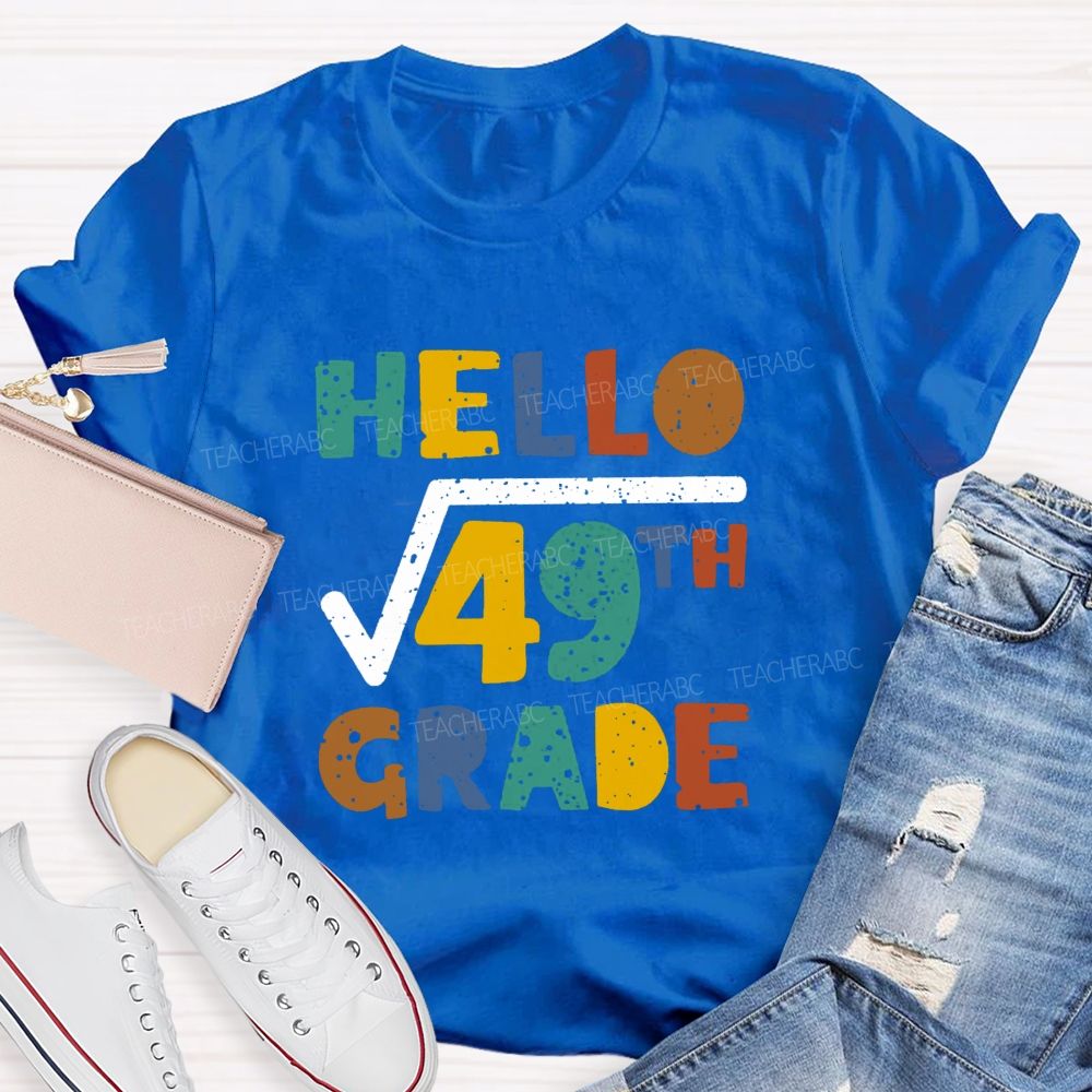 Personalized Grade Hello 7th Grade Mathematical Square Root Teacher T-shirt