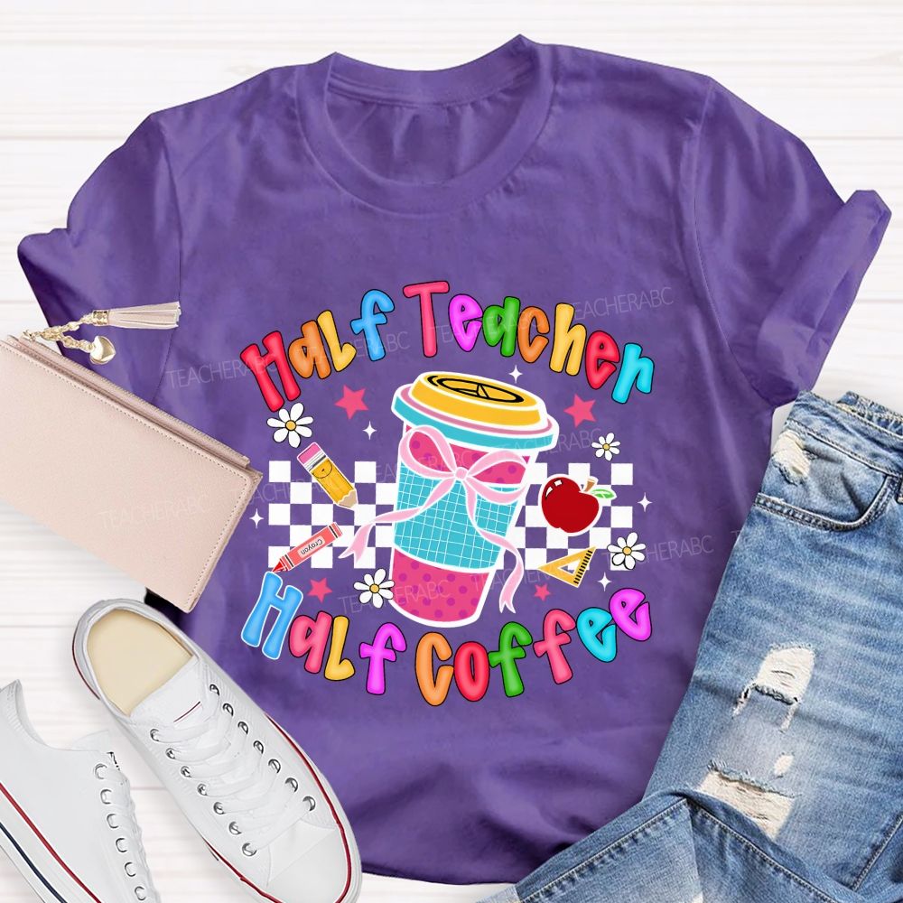 Half Teacher Half Coffee Checkerboard Coffee Cup Teacher T-shirt