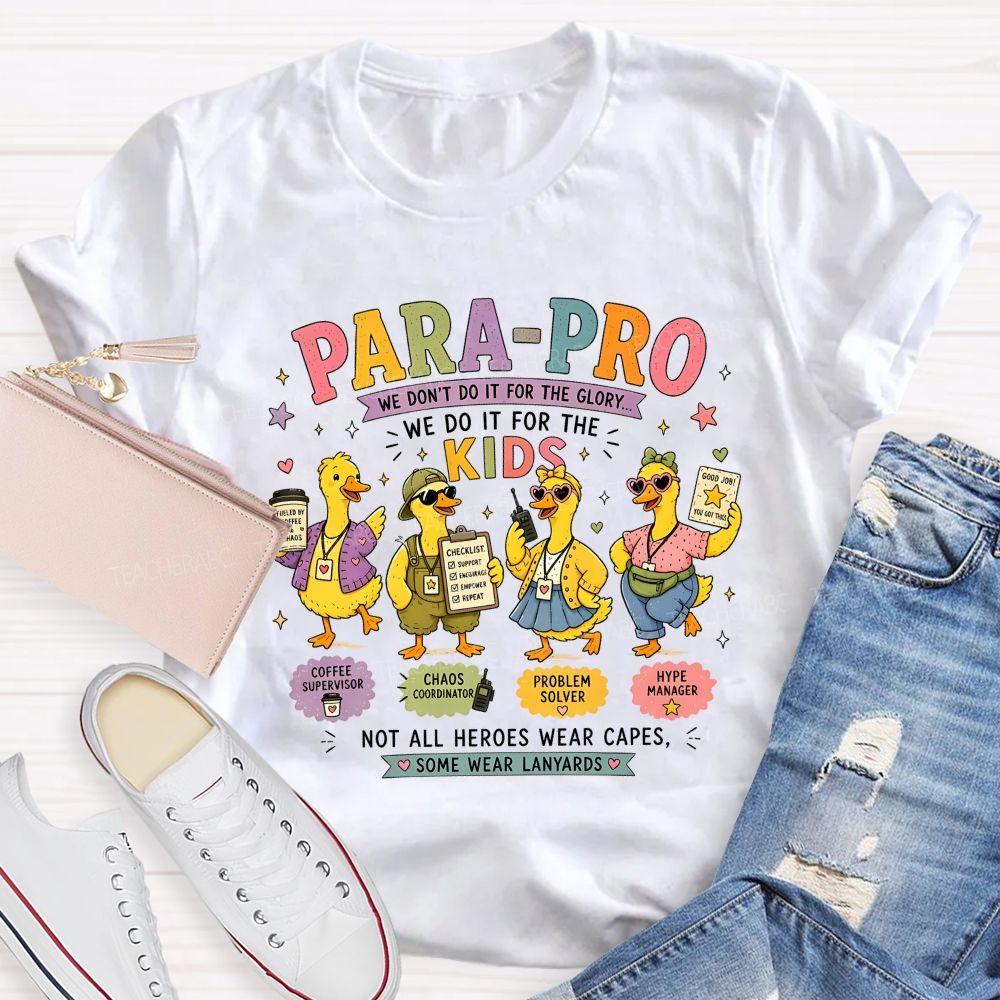 Parapro Not All Heroes Wear Capes Some Wear Lanyards Teacher T-shirt