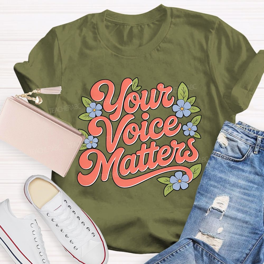 Your Voice Matters Slp Speech Therapist Teacher T-shirt