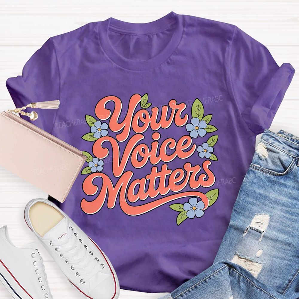 Your Voice Matters Slp Speech Therapist Teacher T-shirt