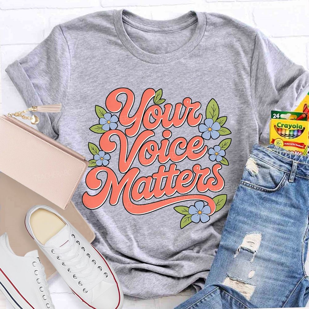 Your Voice Matters Slp Speech Therapist Teacher T-shirt