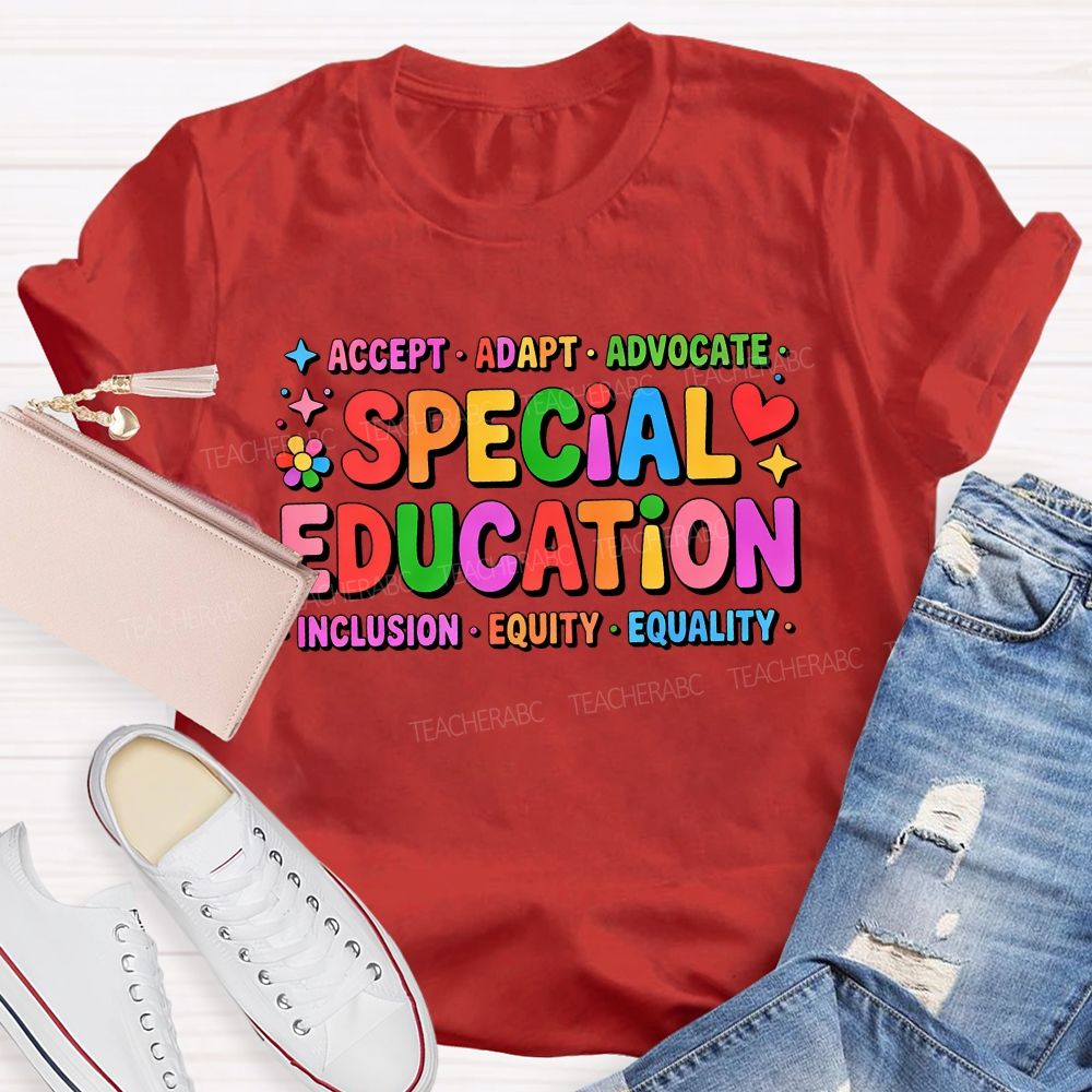 Special Education Accept Adapt Advocate Inclusion Equity Equality Teacher T-shirt