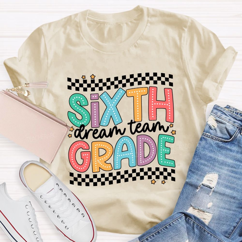 Personalized Grade Sixth Grade Dream Team Checkered Border Star Teacher T-shirt