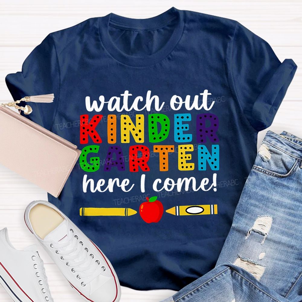 Personalized Grade Watch Out Kindergarten Here I Come Rainbow Dot Kindergarten T-shirt