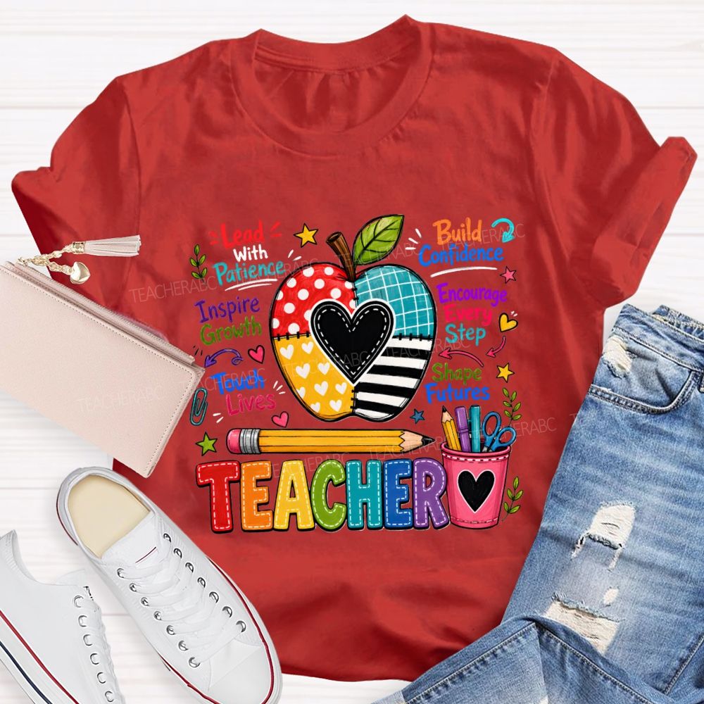 Teacher Lead With Patient Build Confidence Teacher T-Shirt