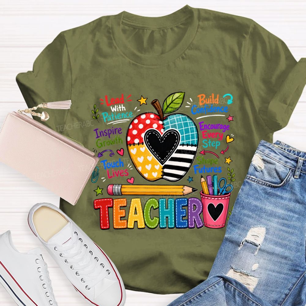 Teacher Lead With Patient Build Confidence Teacher T-Shirt