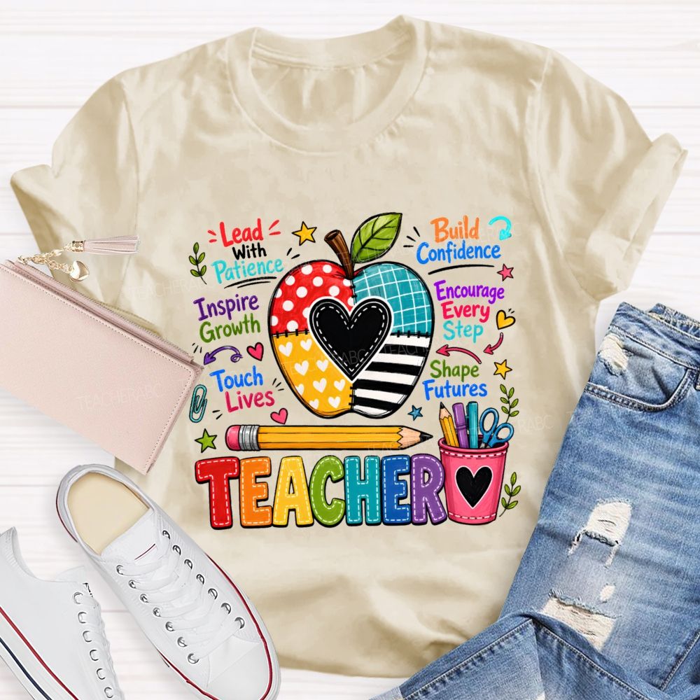 Teacher Lead With Patient Build Confidence Teacher T-Shirt