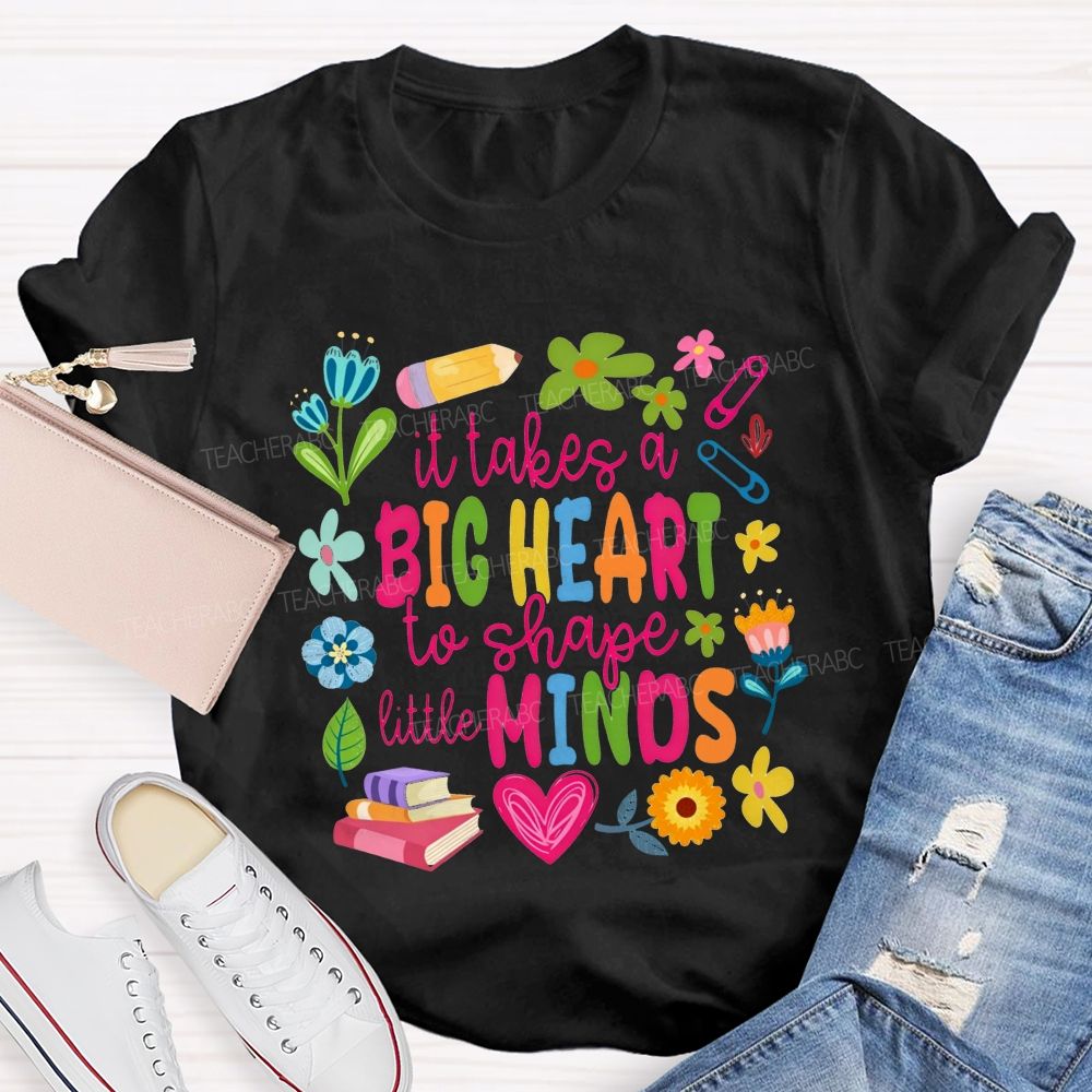 It Takes A Big Heart To Shape Little Minds Teacher Floral Pencil Book Teacher T-shirt
